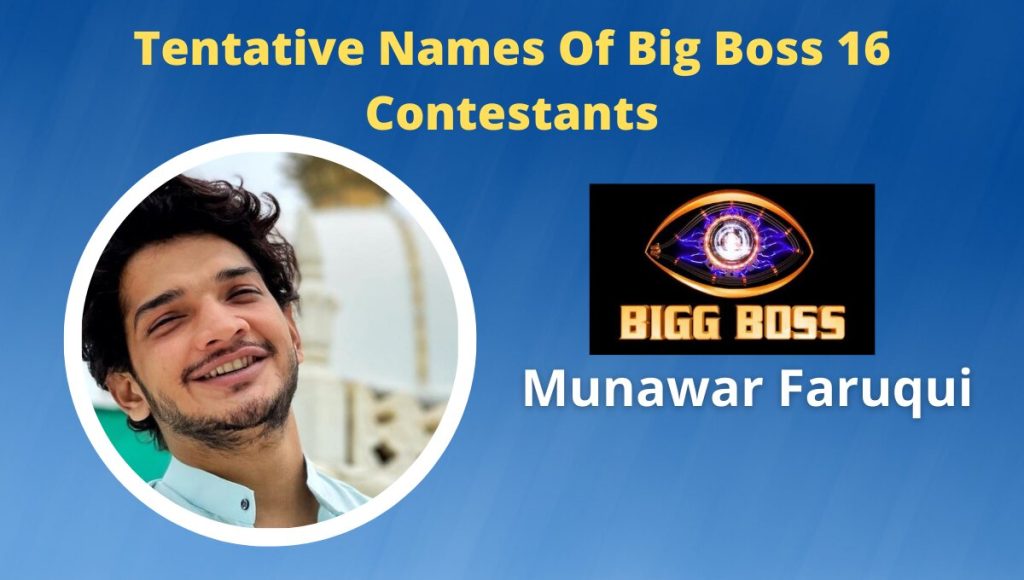 Munawar Faruqui bigg boss 16