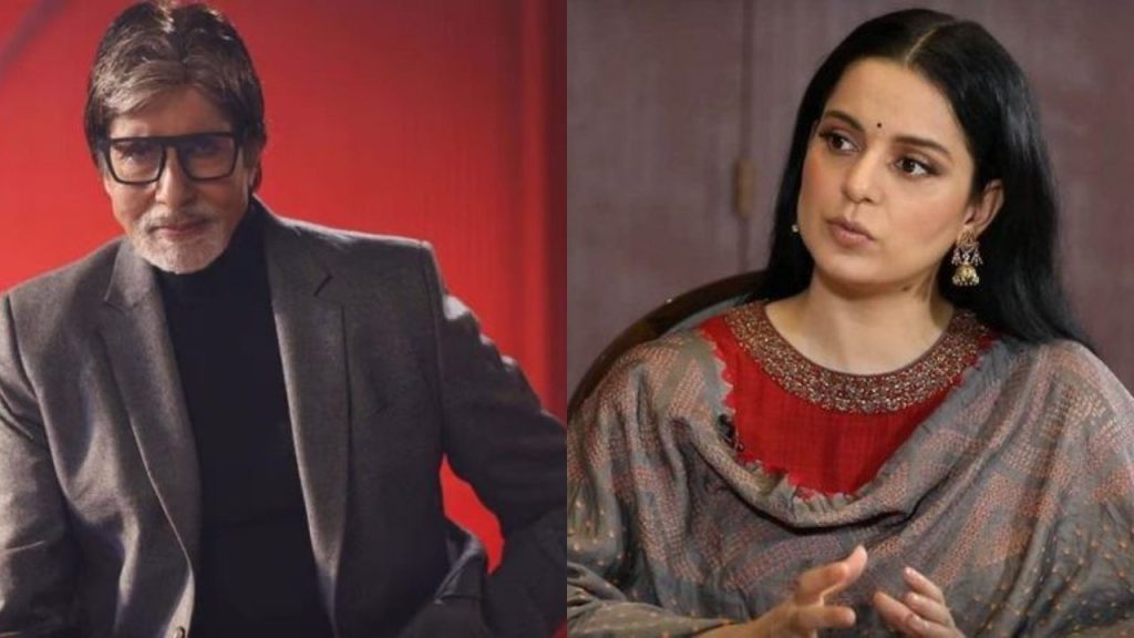 Kangana Ranaut and Amitabh Bachchan